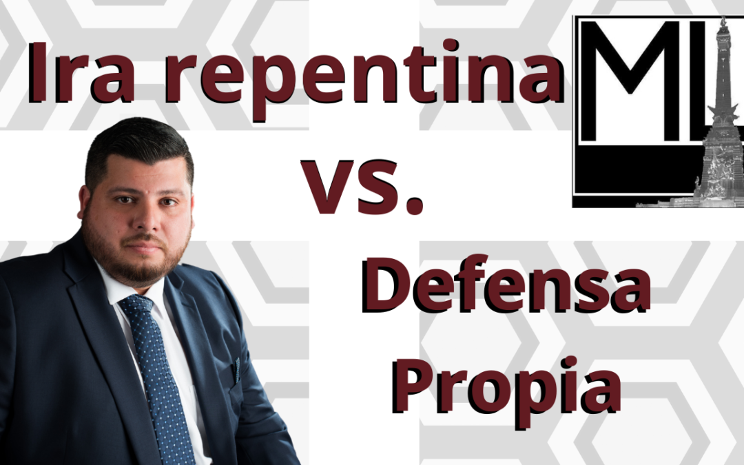 Ira repentina vs. autodefensa.