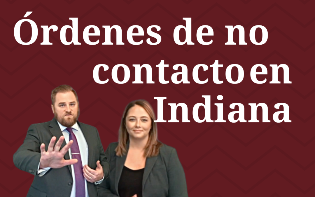 Órdenes de no contacto en Indiana