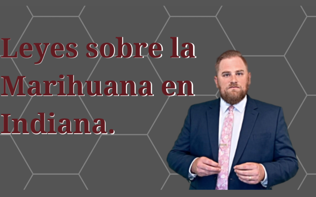 Leyes sobre la marihuana a la antigua forma de Indiana