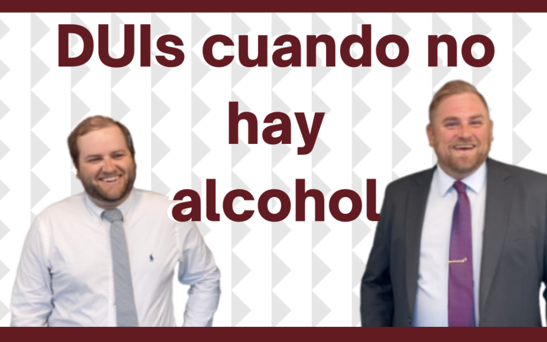 ¿Cargos de DUI sin alcohol?