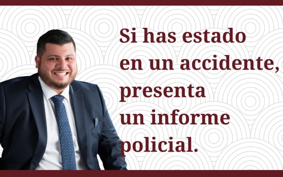 Un Abogado de lesiones en Indiana te dirá: ¡Presenta esa denuncia policial!